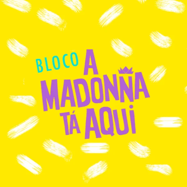A Madonna Tá Aqui