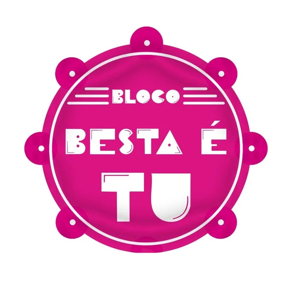 Bloco Besta é Tu