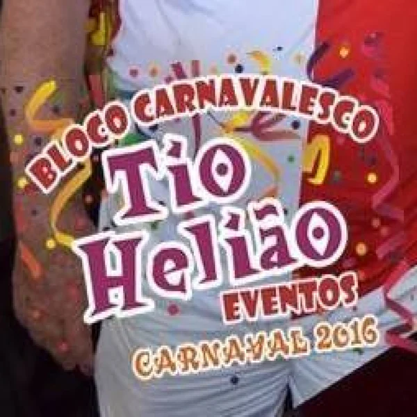 Bloco Carnavalesco Tio Helião Eventos