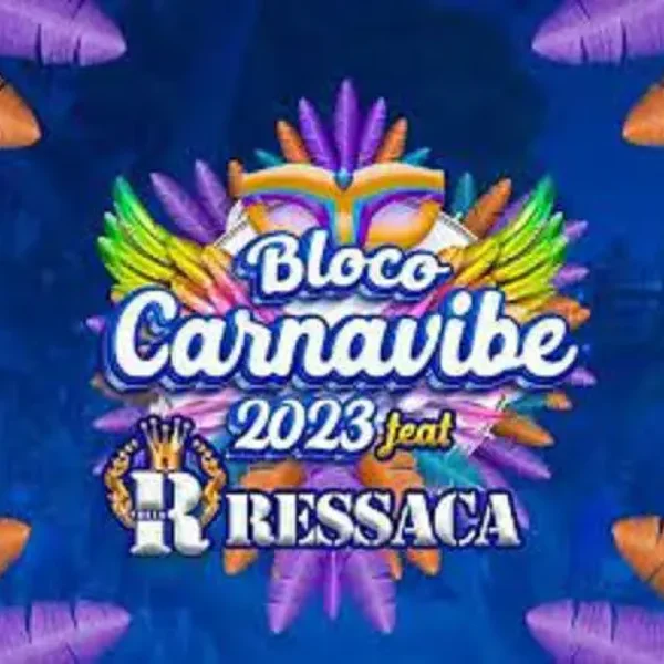 Bloco Carnavibe Feat Ressaca