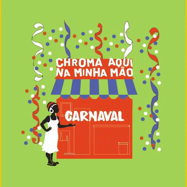 Chroma Aqui Na Minha Mão