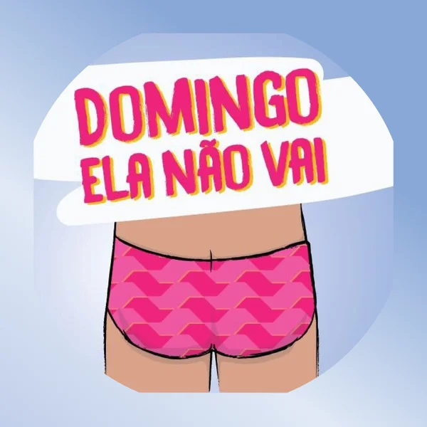 Domingo Ela Não Vai