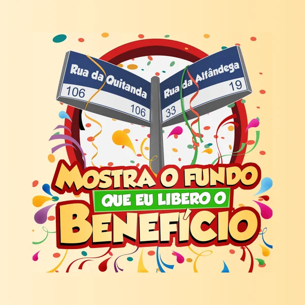 Mostra o Fundo Que Eu Libero o Benefício