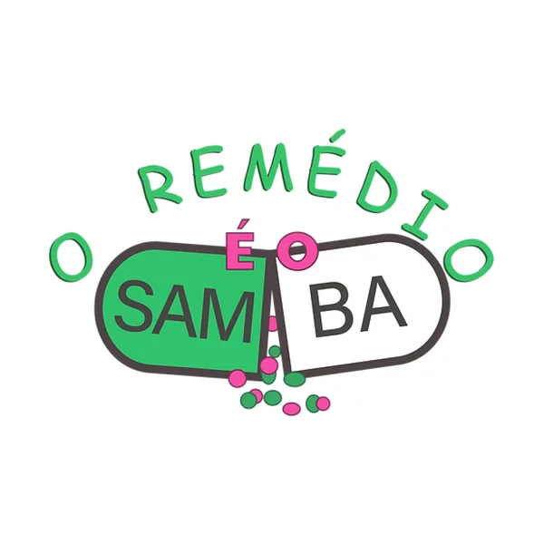 O Remédio é o Samba