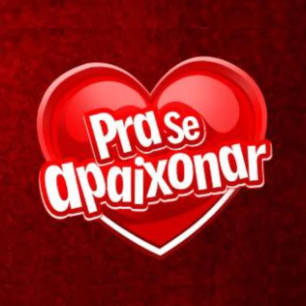 Pra Se Apaixonar